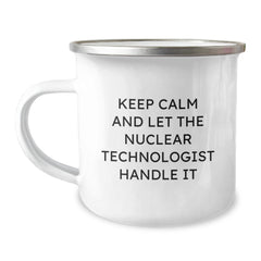 Funny Nuclear Technologist Gifts from Family for Men - Keep Calm And Let The Nuclear Technologist Handle It Christmas Unique Gifts for Nuclear Technologist Men - Image 1