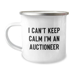 Funny Auctioneer Gifts, I Can't Keep Calm I'm An Auctioneer Camping Mug for Birthday, Gifts from Friends to Auctioneer Men - Image 1