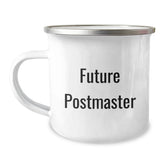 Funny Postmaster Camping Mug Gifts for Future Postmaster Birthday Unique Gifts from Friends - Image 1