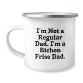 Funny Bichon Frise Dog Gifts for Dad - I'm Not A Regular Dad - Unique Camping Mugs for Men - Christmas Unique Gifts from Friends - Image 1