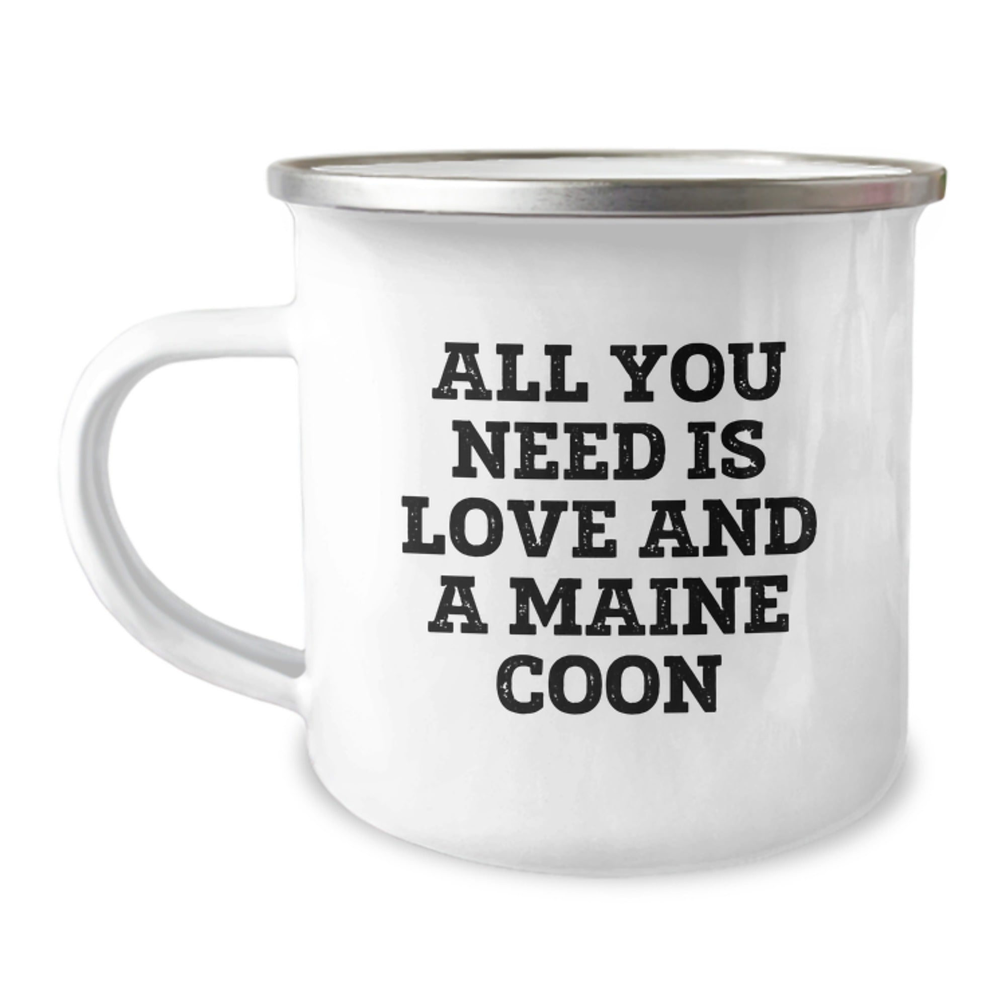 Maine Coon Cat Gifts, Funny Camping Mug for Graduates, Gifts from Friends, Gifts for Maine Coon Cat Lovers, All You Need Is Love And A Maine Coon - Image 1