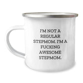 Funny Stepmom Gifts, I'm Not A Regular Stepmom. I'm A F--king Awesome Stepmom. Birthday Presents from Family to Stepmom, Camping Mug for Stepmom - Image 1
