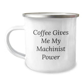 Funny Machinist Gifts for Him - Coffee Gives Me My Power Camping Mug, Christmas Unique Presents for Men, Friends, Colleagues - Image 1