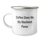 Funny Machinist Gifts for Men - 'Coffee Gives Me My Machinist Power' Christmas Unique Presents from Dad to Son - Image 1