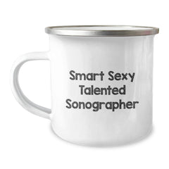 Funny Sonographer Gifts from Friends for Graduation, Smart Sexy Talented Sonographer Cafe Mug, 12 oz Stainless Steel with Enamel Finish - Image 1