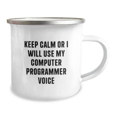 Funny Computer Programmer Gifts, Camping Mug for Birthday, 'Keep Calm Or I Will Use My Computer Programmer Voice', Gifts from Friends, Gifts for Computer Programmer - Image 2