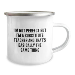 Funny Substitute Teacher Gifts from Friends for Birthday - I'm Not Perfect Camping Mug, 12 oz Stainless Steel with Enamel Finish - Image 2