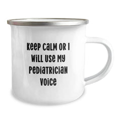 Funny Pediatrician Gifts for Christmas Camping Mug - Keep Calm or I'll Use My Pediatrician Voice - Image 2