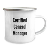 Funny Quote Gifts for General Manager, 'Certified General Manager' Enamel Camping Mug, Unique Birthday Unique Gifts from Friends, Coworkers, Family - Image 2