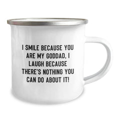 Funny Goddad Gifts - 'I Smile Because You Are My Goddad, I Laugh Because There's Nothing You Can Do About It!' Camping Mug for Him - Christmas Unique Gifts from Family - Image 2