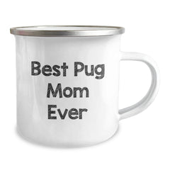 Funny Pug Dog Camping Mug Gifts for Pug Mom from Family, Best Pug Mom Ever Quote Birthday Unique Gifts for Pug Dog Owners - Image 2