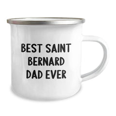 Saint Bernard Dog Lover's Funny Camping Mug, Best Dad Ever Gifts for Men and Friends on Birthday, Gifts from Dad to Saint Bernard Dog Owner - Image 2