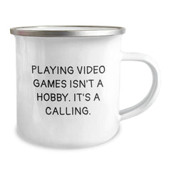 Gifts from Friends and Family - Funny Playing Video Games Isn't A Hobby. It's A Calling. Christmas Camping Mug for Men and Women - 12 oz Stainless Steel with Enamel Finish - Image 2