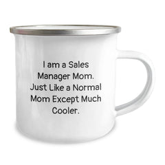 Sales Manager Mom's Gift, Funny Quote, Camping Mug for Birthday, Gifts from Mom, Gifts for Sales Manager, Funny Mom Gifts - Image 2