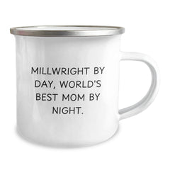 Millwright Gifts, Funny Quote, Camping Mug for Men, Gifts from Mom, Unique Graduation - Image 2