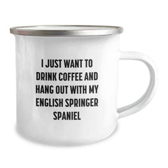 English Springer Spaniel Dog Gifts, Funny Quote Camping Mug, Gifts from Friends, Gifts for English Springer Spaniel Dog Lovers on Birthday, I Just Want To Drink Coffee And Hang Out - Image 2