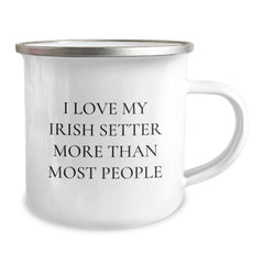 Cute Irish Setter Dog Camping Mug Gifts from Friends and Family on Valentine's, 'I Love My Irish Setter More Than Most People', Funny Irish Setter Dog Lover Mug - Image 2