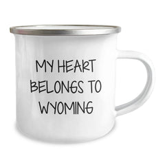 Wyoming Lovers Camping Mug, 'My Heart Belongs To Wyoming' Quote, Gifts from Friends for Wyoming Enthusiasts, Birthday Unique Presents for Men and Women - Image 2