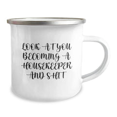 Funny Housekeeper Gifts for Housekeeper, Unique Camping Mug with 'Look At You Becoming A Housekeeper And Shit', Gifts from Friends for Christmas - Image 2