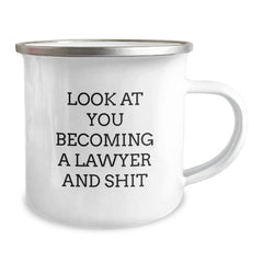 Funny Lawyer Gifts, Unique Christmas Unique Gifts from Friends, Funny Camping Mug for Lawyer - Look At You Becoming A Lawyer And Shit, Funny Lawyer Mug, Lawyer Gifts for Men - Image 2
