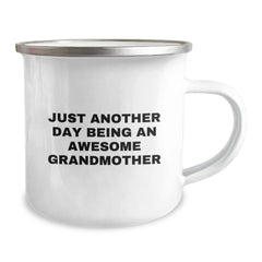 Funny Grandmother Gifts from Family on Christmas Unique Gifts, Camping Mug, Inspirational Just Another 'Day Being An Awesome Grandmother' - Image 2