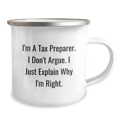 Gifts for Tax Preparer, Funny Camping Mug, 'I Don't Argue, I Just Explain Why I'm Right' Quote, Christmas Unique Gifts from Family, Friends, or Coworkers - Image 2