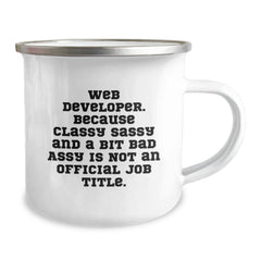 Funny Web Developer Gifts from Friends - Christmas Unique Mugs for Men Women Colleagues, I'm a Web Developer, Because Classy Sassy And A Bit Fearlessy Is Not An Official Job Title. - Image 2