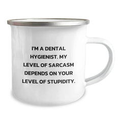Funny Dental Hygienist Gifts for Women - Camping Mug, I'm A Dental Hygienist, Hilarious Sarcasm Quote, Birthday Present from Women to Coworkers - Image 2