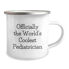 Funny Pediatrician Gifts, 'Officially The World's Coolest Pediatrician' Camping Mug, Birthday Presents for Pediatrician Friends, Gifts from Family, 12 oz Stainless Steel with Enamel Finish - Image 2