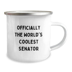 Funny Senator Gifts - Officially The World's Coolest Senator Camping Mug, Birthday Unique Gifts from Friends to Senator - Image 2