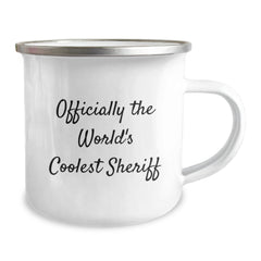 Funny Sheriff Gifts for Graduation - 'Officially The World's Coolest Sheriff' Camping Mug for Men, Women, Friends, Coworkers, Family - Gifts from Mom, Dad, Friends, Coworkers, Family - Image 2