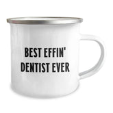 Funny Dentist Gifts for Men, Best Effin' Dentist Ever Camping Mug, Unique Christmas Unique Gifts for Him - Image 2