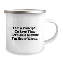 Funny Principal Gifts for Men - I Am A Principal Sarcasm Mug for Camping Lover - Christmas Unique Gifts from Men - Image 2
