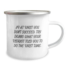 Funny Florist Gifts from Men to Friends, Christmas Unique Mugs with Inspirational Quote - Camping Mug for Florist - Image 2