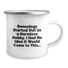 Genealogy Gifts for Family - Funny 'Genealogy Started Out As A Harmless Hobby' Camping Mug for Women on Christmas, Gifts from Men, Unique Holiday Gift - Image 2