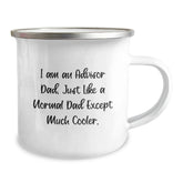 Funny Advisor Gifts for Birthday - I Am An Advisor Dad. Just Like A Normal Dad Except Much Cooler. Camping Mug from Friends and Family - Image 2
