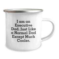 Funny Executive Dad Camping Mug Gifts for Executive Men Unique Christmas Unique Gifts from Dad to Executive - Image 2