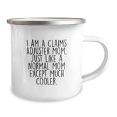Claims Adjuster Mom Gifts, Funny Camping Mug for Birthday, 'I Am A Claims Adjuster Mom' Quote, Gifts from Family to Friends, Gifts for Claims Adjuster - Image 2