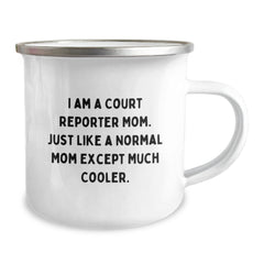 Funny Court Reporter Mom Gifts for Court Reporters, Camping Mug for Graduation, 'I Am A Court Reporter Mom' - Image 2