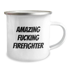 Funny Firefighter Gifts, Amazing Firefighter Camping Mug for Birthday, 'Amazing F--king Firefighter' Quote, Gifts from Men to Firefighters - Image 2