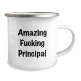Funny Principal Camping Mug, Gifts from Men to Principal, Unique Birthday Unique Gifts for Funny Principal, Amazing Funny Principal Quote, 12 oz Stainless Steel Enamel Finish - Image 2