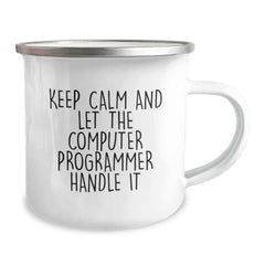 Funny Computer Programmer Mugs, Gifts from Friends for Birthday, Keep Calm And Let The Computer Programmer Handle It, Camping Mug for Men, Unique Birthday Unique Gifts - Image 2