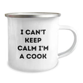 Funny Cook Gifts for Birthday - 'I Can't Keep Calm I'm A Cook' Camping Mug from Friends, Coworkers, or Family - Image 2