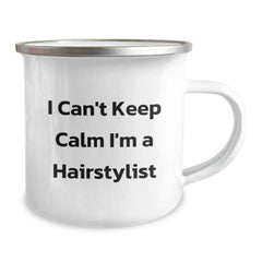 Funny Hairstylist Gifts for Women - I Can't Keep Calm I'm A Hairstylist - Unique Camping Mug for Family or Friends - Christmas Unique Gifts from Men - Image 2