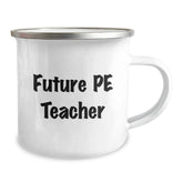 Funny PE Teacher Camping Mug Gifts from Friends to Future PE Teacher - Christmas Unique Gifts for PE Teachers - Image 2
