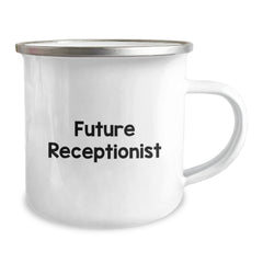 Funny Future Receptionist Quote Gifts from Friends, Unique Birthday Unique Gifts for Receptionists, Stainless Steel Camping Mug for Coffee Lovers - Image 2
