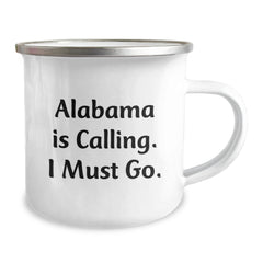 Alabama Camping Mug, Funny Quote 'Alabama Is Calling. I Must Go.' - Unique Birthday Unique Gifts from Friends, Perfect for Alabama Enthusiasts - Image 2