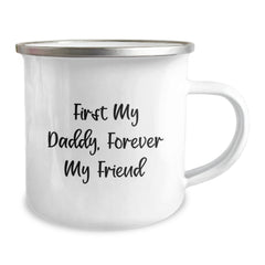 Funny Daddy Camping Mug Gifts from Men, Gifts for Daddy on Birthday Unique Occasions, First My Daddy Forever My Friend - Image 2