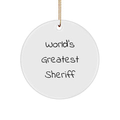 Funny Sheriff Gifts for Men - 'World's Greatest Sheriff' Circle Ornament, Christmas Unique Gifts from Family and Friends - Image 1