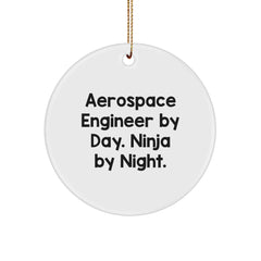 Aerospace Engineer Gifts, Christmas Circle Ornament, Funny Quote, Gifts from Friends, Gifts for Aerospace Engineer - Image 1